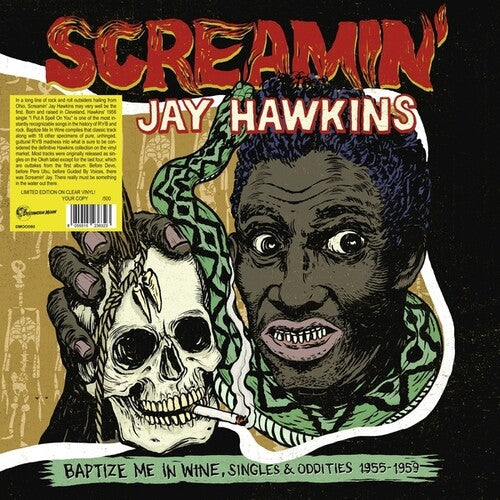 Hawkins, Screamin' Jay: Baptize Me In Wine, Singles And Oddities 1955-1959