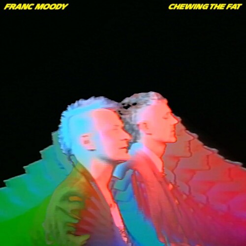 Franc Moody: Chewing The Fat - COMPACT DISCS