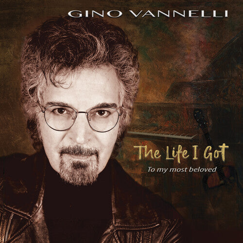 Gino Vannelli: Life I Got (to My Most Beloved) - COMPACT DISCS