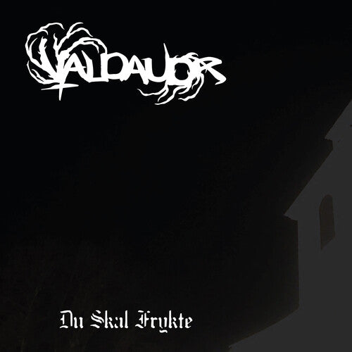 Valdaudr: Du Skal Frykte