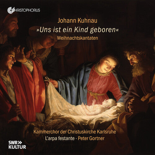 Kuhnau / Praetorius / Gortner: "Uns ist ein Kind geboren" - Christmas Cantatas