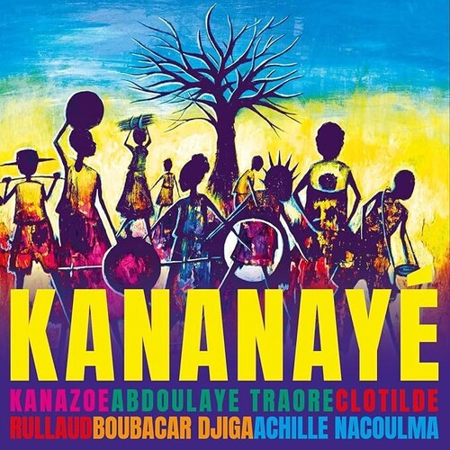 Kanazoe / Rullaud, Clotilde / Traore, Abdoulaye: Kananaye