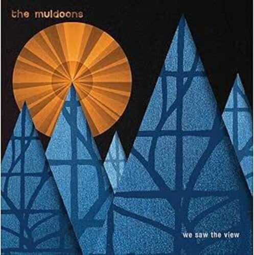Muldoons: We Saw The View - VINYL LP