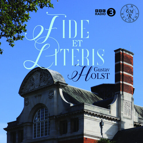 Holst / BBC Concert Orchestra: Holst: Fide Et Literis