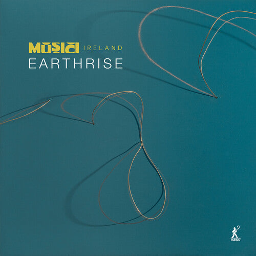 Bates / Buckley / Musici Ireland: Earthrise