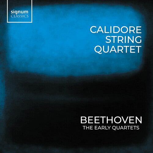 Beethoven, L.V. / Calidore Quartet: Beethoven: Quartets, Vol. 3 - Early String Quartets