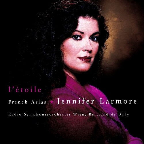 Larmore / Rso / Bertrand: L'etoile: French Arias