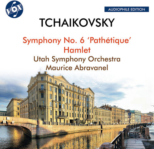 Tchaikovsky / Abravanel / Utah Symphony Orchestra: Symphony No. 6 Hamlet Fantasy-Overture Op. 67A