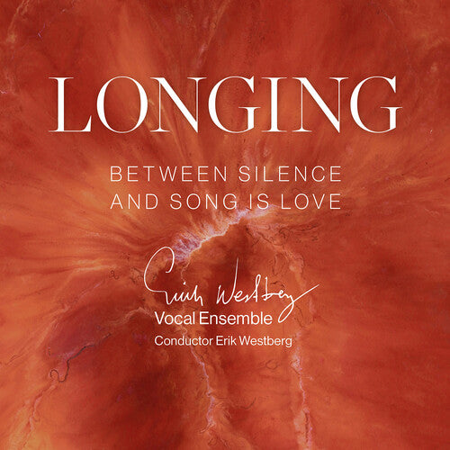 Aulin / Jersild / Erik Westberg Vokalensemble: Longing