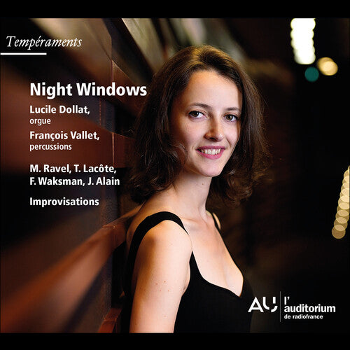 Lucile Dollat: Ravel, Lacote, Waksman & Alain: Night Windows - COMPACT DISCS