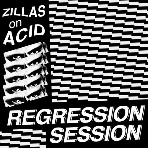 Zillas on Acid: Regression Session