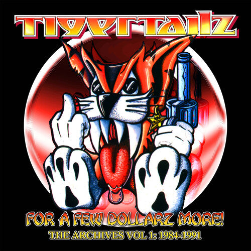 Tigertailz: For A Few Dollarz More (The Archive Volume 1) - COMPACT DISCS