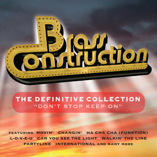Brass Construction: Definitive Collection: Don'T Stop Keep On - COMPACT DISCS