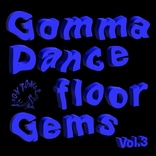 Gomma Dancefloor Gems 3 / Various: Gomma Dancefloor Gems, Vol. 3