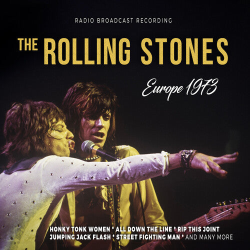 The Rolling Stones: Europe 1973 / Radio Broadcast - COMPACT DISCS