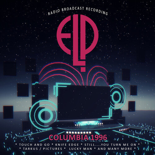 Emerson, Lake & Palmer: Columbia 1996 / Radio Broadcast - COMPACT DISCS