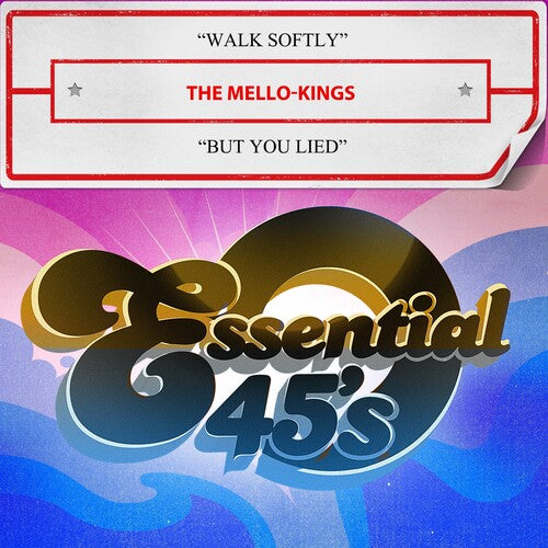 The Mello-Kings: Walk Softly / But You Lied (Digital 45)