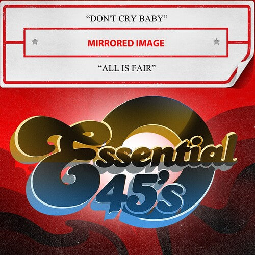 Mirrored Image: Don't Cry Baby / All is Fair (Digital 45)