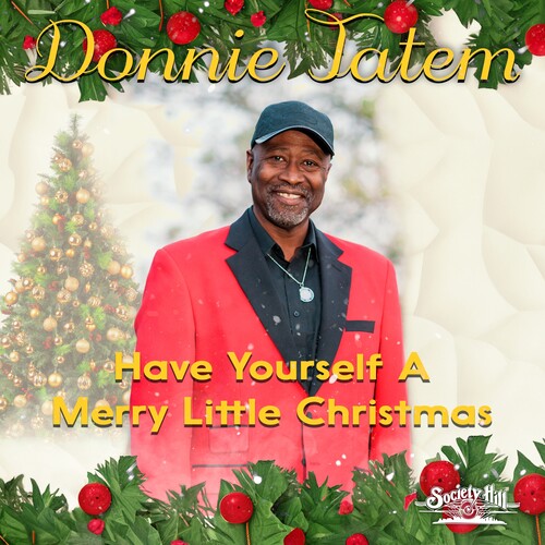 Tatem, Donnie: Have Yourself A Merry Little Christmas