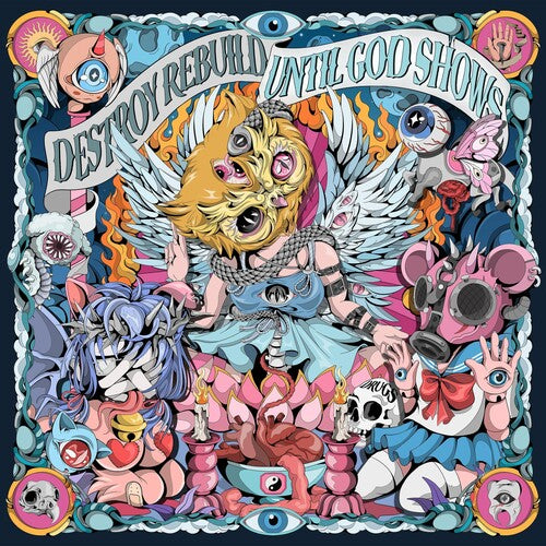Destroy Rebuild Until God Shows: Until God Shows - COMPACT DISCS
