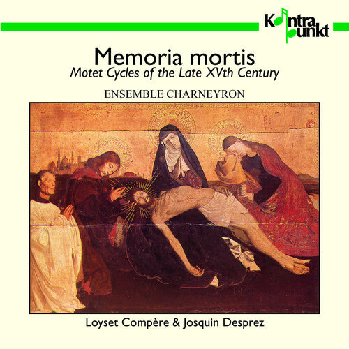 Ensemble Charneyron: Memoria Mortis