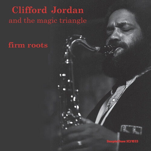 Jordan, Clifford: Firm Roots