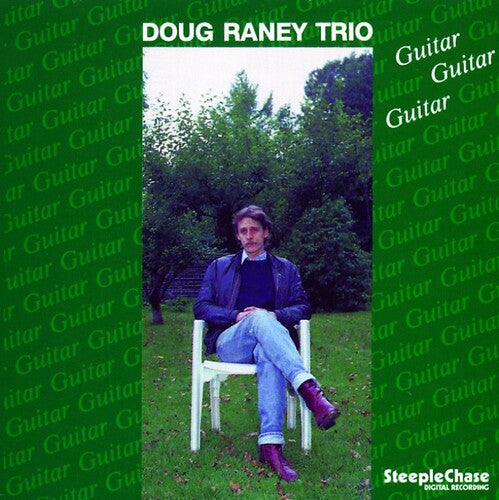 Raney, Doug: Guitar - Guitar - Guitar