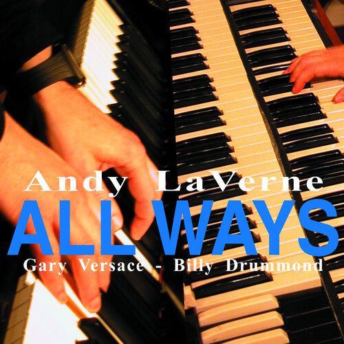 Andy LaVerne: All Ways - COMPACT DISCS