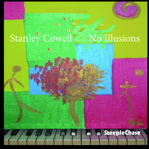 Cowell, Stanley: No Illusions