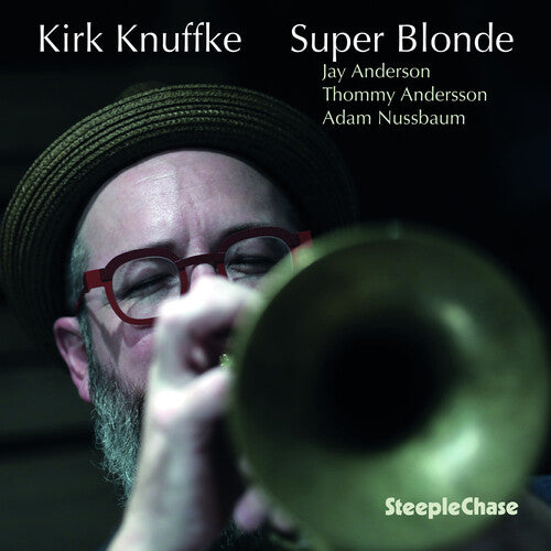 Knuffke, Kirk: Super Blonde