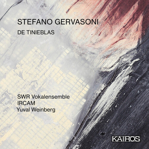 SWR Vokalensemble: Stefano Gervasoni: De Tinieblas