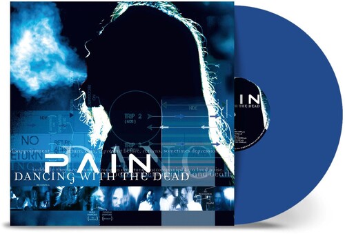 Pain: Dancing With The Dead - Remastered - Blue - VINYL LP