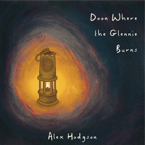 Hodgson, Alex: Doon Where The Glennie Burns