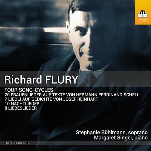 Flury / Buhlmann / Singer: Four Song Cycles