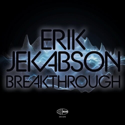 Jekabson, Erik: Breakthrough