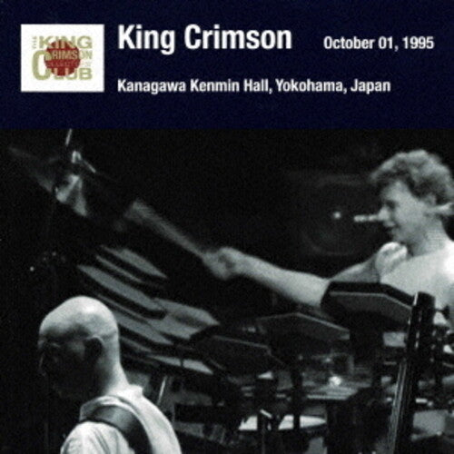 King Crimson: Yokohama Show October 01. 1995 Kanagawa Kenmin Hall - SHM - COMPACT DISCS