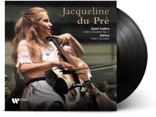 Du Pre, Jacqueline: Saint-Saens: Cello Concerto No. 1 / Delius: Cello Concerto