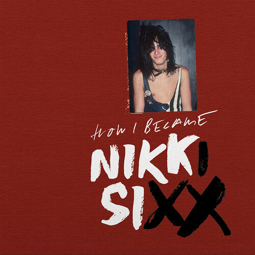 Nikki Sixx: The First 21 - VINYL LP