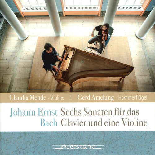 Bach, J.E. / Mende / Amelung: Six Sonatas for Violin & Piano