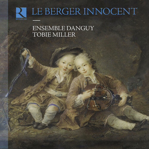 Bertin / Ravet / Ensemble Danguy: Le Berger Innocent