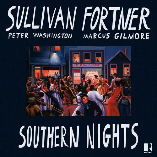 Sullivan Fortner: Southern Nights - COMPACT DISCS