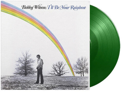 Wilson, Bobby: I'll Be Your Rainbow - Limited 180-Gram Light Green Colored Vinyl