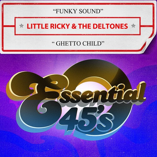 Little Ricky & the Deltones: Funky Sound / Ghetto Child