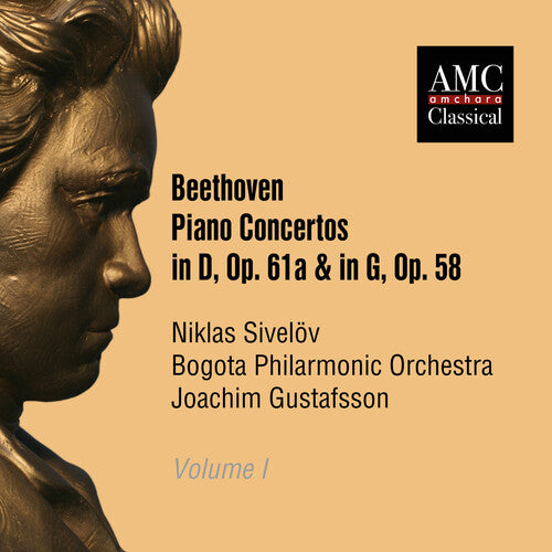 Beethoven, L.V. / Sivelov / Bogota Philharmonic: Beethoven: Piano Concertos in D, Op. 61 & 58