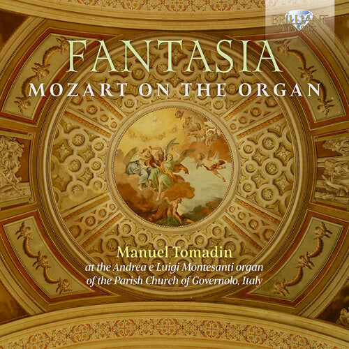 Mozart / Tomadin: Fantasia -  Mozart on the Organ