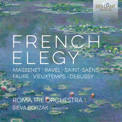 Debussy / Faure / Roma Tre Orchestra: French Elegy