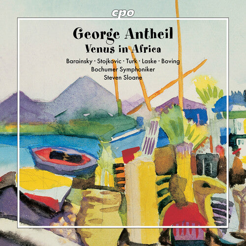 Bochumer Symphoniker: Antheil: Venus in Africa - COMPACT DISCS