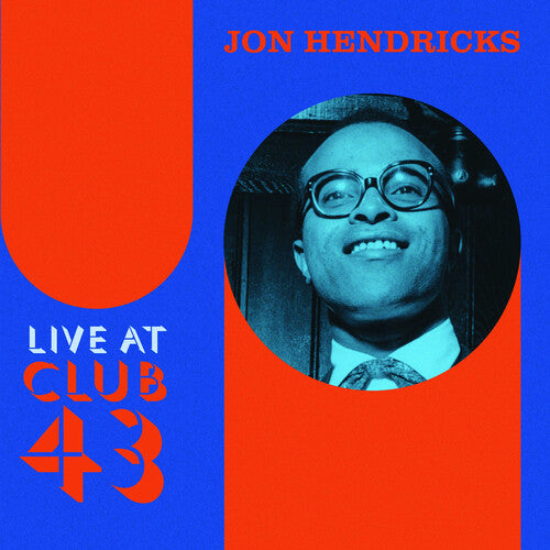 Hendricks, Jon: Live at Club 43