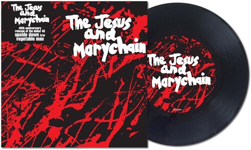 Jesus & Mary Chain: Upside Down - 7-INCH SINGLE