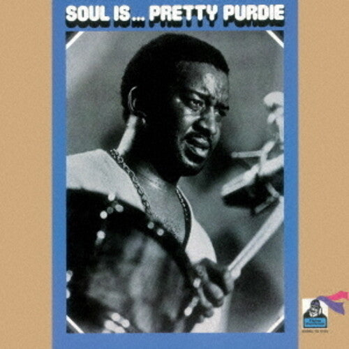 Purdie, Bernard: Soul Is - COMPACT DISCS